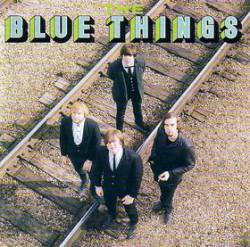 The Blue Things : The Blue Things